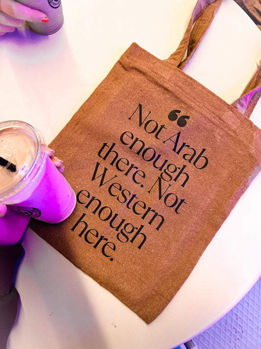 Not Arab Enough Tote Bag